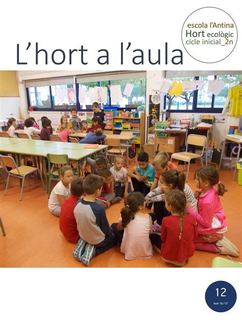El passat dimecres 7 d'abril el vàrem… llegeix més» HORT ESCOLAR: L'hort a l'aula (vol 9) by GemmA BorràS - Issuu