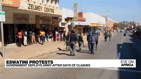 Eswatini Protests Government Deploys Army After Days Of Clashes Eye On Africa