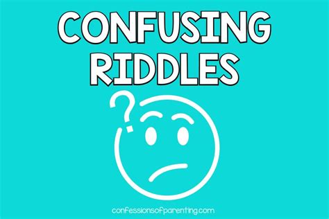 75 Best Confusing Riddles That Make You Scratch Your Head