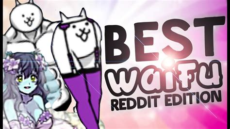 What Is The Sexiest Cat The Battle Cats Part 69 Subreddit Special Youtube