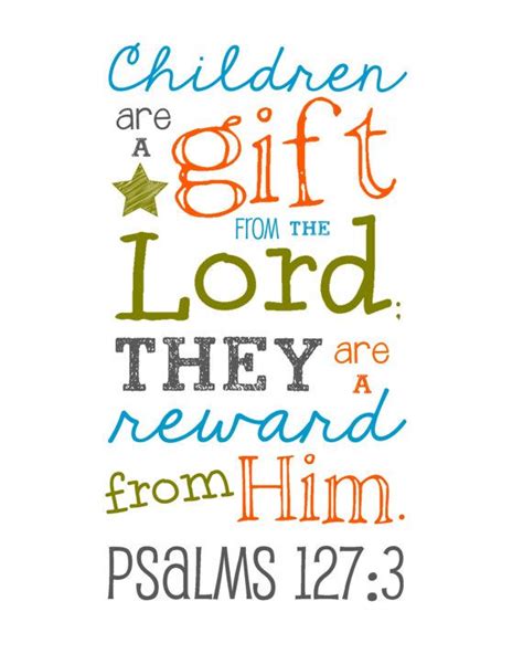 Bible Verse Children Are A T From The Lord Psalms 1273 Blue