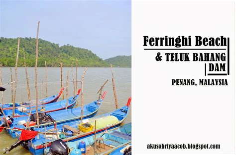 Encuentra información sobre turismo en teluk bahang y lee opiniones sobre actividades, atracciones, restaurantes y hoteles. Penang Trip : Pantai Batu Ferringi, Teluk Bahang Dam ...