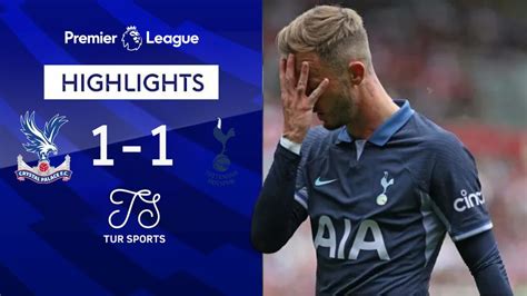 Spurs Dissapointed With Result Against Palace C Palace 1 1 Tottenham Epl Highlights Youtube