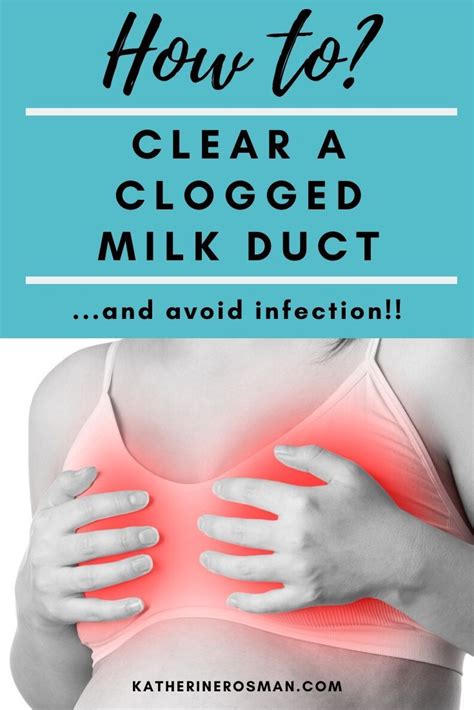 How To Relieve A Clogged Milk Duct Home Remedies Breastfeeding And Pumping Plugged Milk Duct