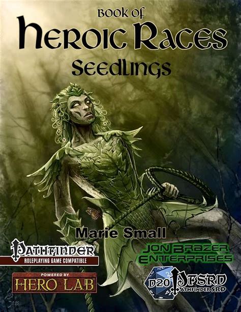 Book Of Heroic Races Seedlings Pfrpg Jon Brazer Enterprises