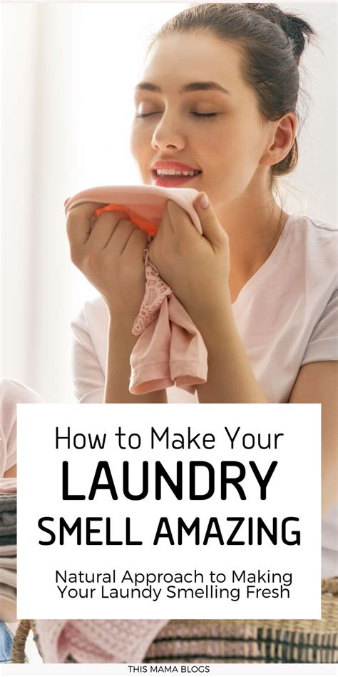 How To Make Your Laundry Smell Amazing Easy And Cheap Hacks In Laundry Smell Amazing