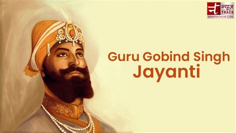 Know Why Prakash Parv Is Celebrated As Guru Gobind Singh Jis Birth