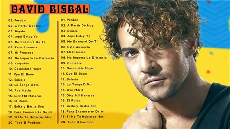 David Bisbal Greatest Hits Full Album 2021 David Bisbal Exitos Sus