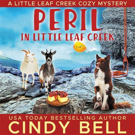 Peril In Little Leaf Creek By Cindy Bell Paperback Barnes And Noble