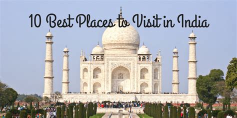 Top 10 Best Places To Visit In India In 2020 Dd6