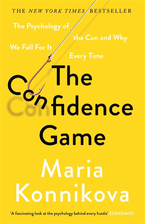 The Confidence Game Maria Konnikova 9781782113911 Allen And Unwin