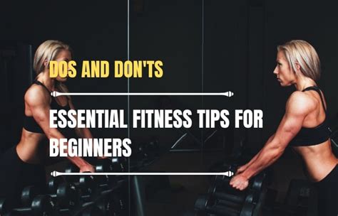 Fitness Tips For Beginners Dos And Donts