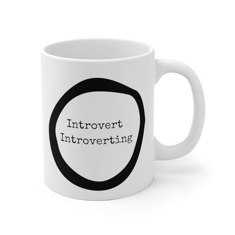 Introvert Introverting Mug Introvert Gift Gift For Etsy
