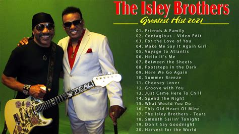 the isley brothers greatest hist full album 2021 best song of the isley brothers youtube