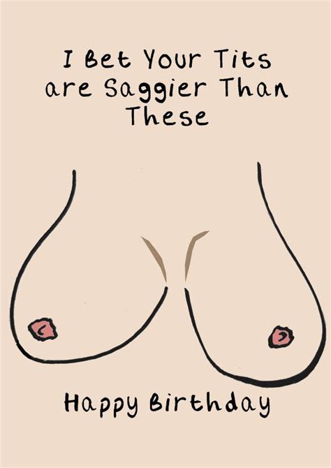 Saggy Tits Birthday Cards Thortful