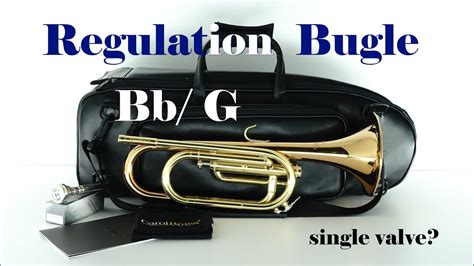 Regulation Bugle Bb G Single Valve Bugle Demo Video Youtube