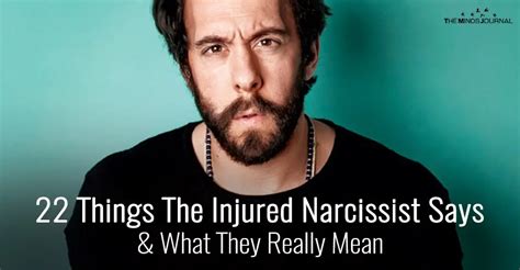 Things The Injured Narcissist Says And What They Really Mean