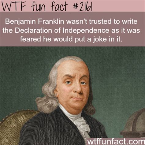 Facts About Benjamin Franklin Wtf Fun Facts