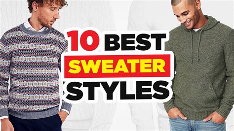 10 Essential Sweater Styles Every Man Needs To Know Youtube