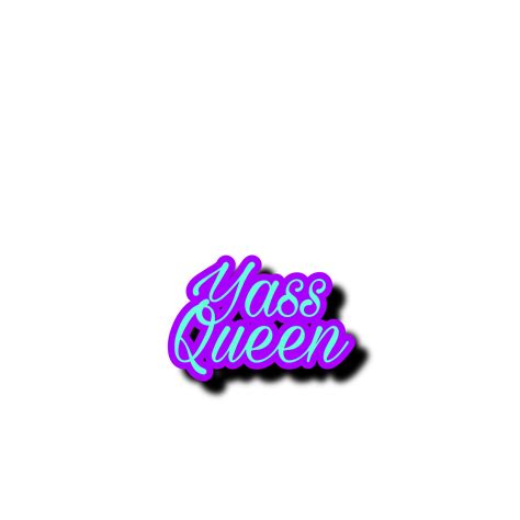 Yassqueen Queen Yass Freetoedit Sticker By 123hej