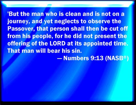 Numbers 913 But The Man That Is Clean And Is Not In A Journey And
