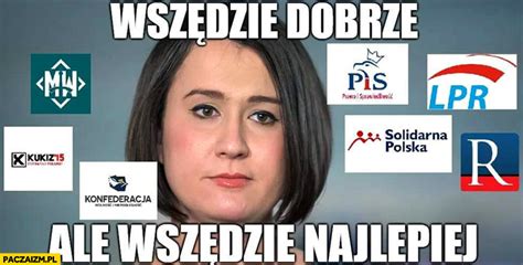 Wsz Dzie Dobrze Memy Paczaizm Pl Memy Polityczne Mieszne Obrazki