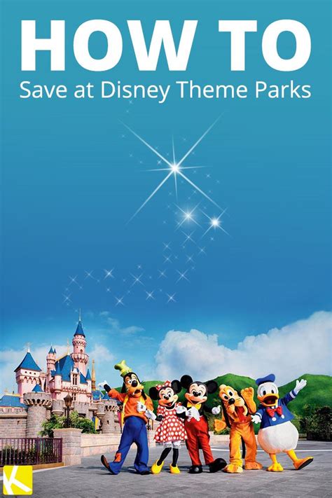The Poster For How To Save At Disney Theme Parks With Mickey And