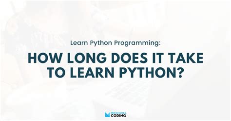 The sooner you pass, the sooner you'll be driving independently. How Long Does It Take to Learn Python Coding? 2020 ...