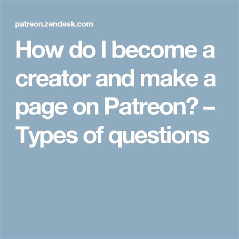 How Do I Become A Creator And Make A Page On Patreon Types Of