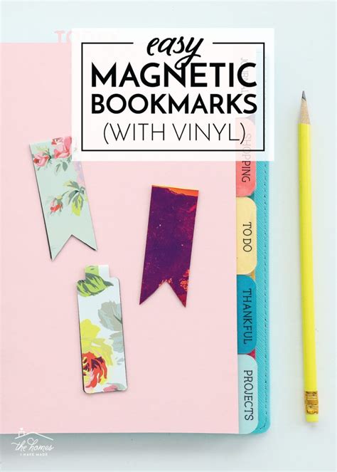 How To Make Diy Magnetic Bookmarks With Vinyl The Homes I Have Made