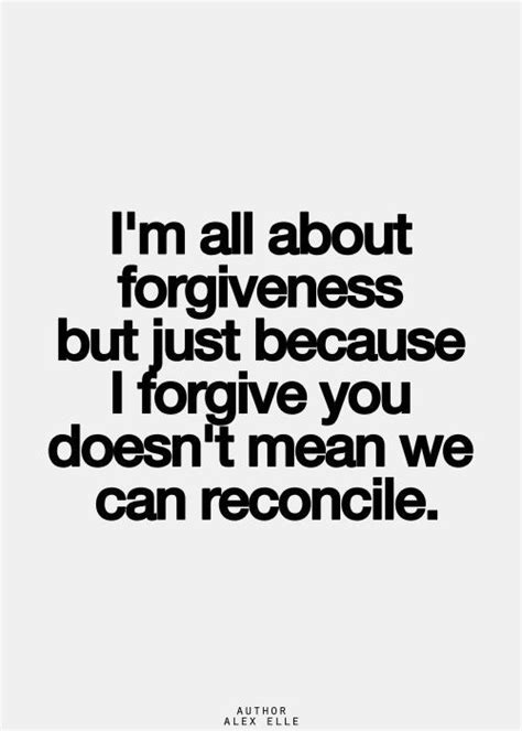 The 25 Best I Forgive You Quotes On Pinterest Forgiveness
