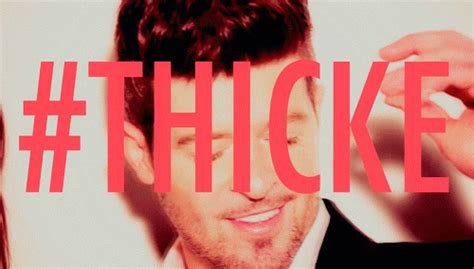 I Know You Want It Robin Thicke  Find And Share On Giphy