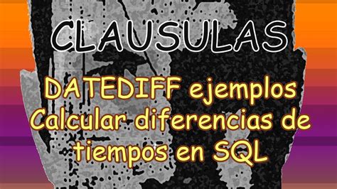 Calcular Diferencia Entre Dos Fechas Sql Server Horas Y Minutos Porn