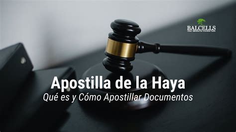 Apostilla De La Haya Qué Es Y Cómo Apostillar Documentos