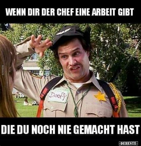 wenn dir der chef eine arbeit gibt lustige bilder sprüche witze echt lustig