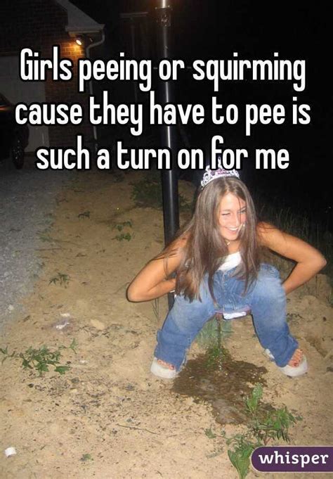 Girls Peeing Or Squirming Cause They Have To Pee Is Such A