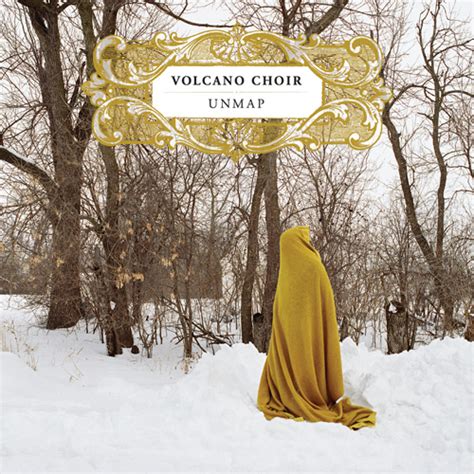 Volcano Choir Unmap 2009 Download Mp3 And Flac