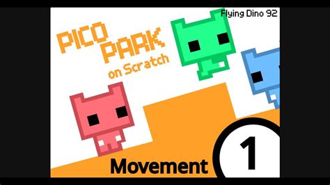 Make Pico Park On Scratch Ep1 Movement Youtube