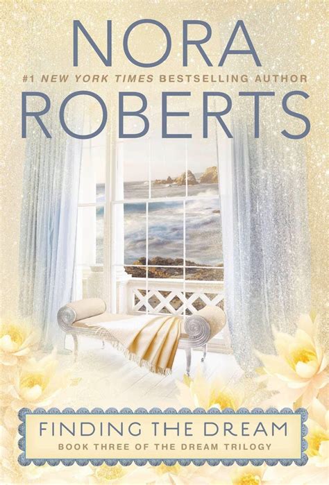 Finding The Dream By Nora Roberts Inkvotary