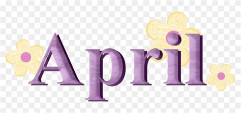 April Images Clipart April Word Clip Art Free Transparent Png