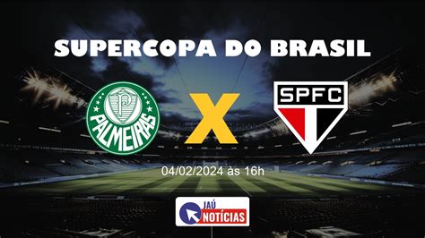 Palmeiras X S O Paulo Hoje Onde Assistir Ao Vivo E