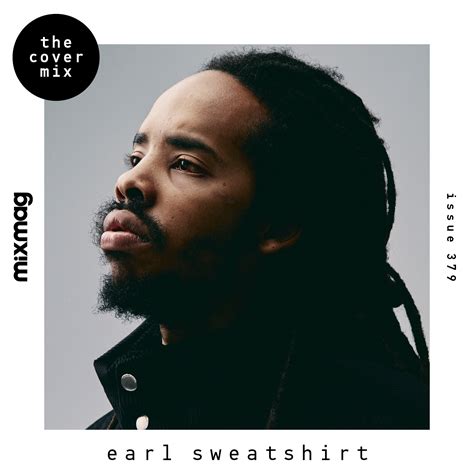 The Cover Mix Best Of Earl Sweatshirt Music Mixmag