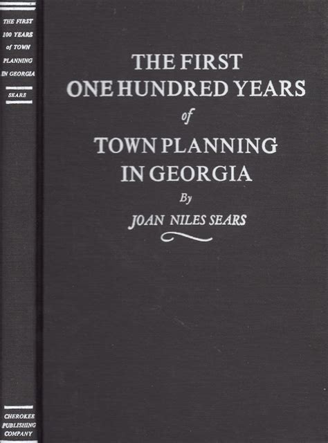 The First One Hundred Years Of Town Planning In Georgia By Sears Joan
