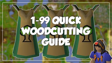 1 99 Quick Woodcutting Guide Old School Runescapeosrs Youtube