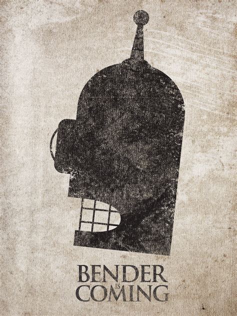 Bender Is Coming By Thedementedrabbit On Deviantart Futurama