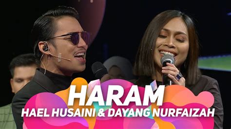 Hael husaini, dayang nurfaizah — hari ini 03:40. Hael Husaini & Dayang Nurfaizah - Haram [Official ...