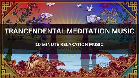 Transcendental Meditation Music 10 Minute Deep Relaxation Music Youtube