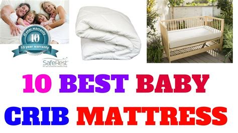 The mattress is equally important as that of the crib, and it is preferable to choose the best one from the available products. Top 10 best baby crib mattress - YouTube