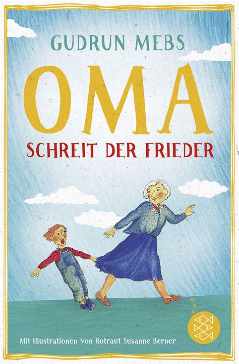 Oma Schreit Der Frieder Gudrun Mebs Buch Kaufen Ex Libris