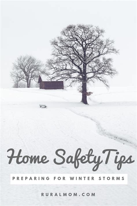 Home Safety Tips For Winter Storms Rural Mom